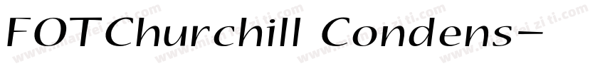 FOTChurchill Condens字体转换